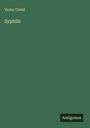 Victor Cornil: Syphilis, Buch