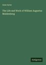Anne Ayres: The Life and Work of William Augustus Muhlenberg, Buch