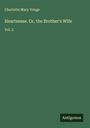 Charlotte Mary Yonge: Heartsease. Or, the Brother's Wife, Buch