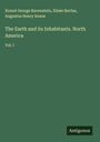 Ernest George Ravenstein: The Earth and its Inhabitants. North America, Buch