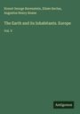 Ernest George Ravenstein: The Earth and its Inhabitants. Europe, Buch