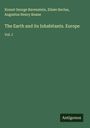 Ernest George Ravenstein: The Earth and its Inhabitants. Europe, Buch