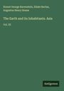 Ernest George Ravenstein: The Earth and its Inhabitants. Asia, Buch