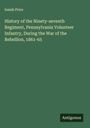 Isaiah Price: History of the Ninety-seventh Regiment, Pennsylvania Volunteer Infantry, During the War of the Rebellion, 1861-65, Buch