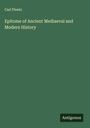 Carl Ploetz: Epitome of Ancient Mediaeval and Modern History, Buch