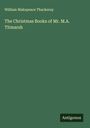 William Makepeace Thackeray: The Christmas Books of Mr. M.A. Titmarsh, Buch