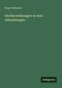 Hugo Rothstein: Die Barrenübungen: in zwei Abhandlungen, Buch