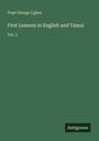 Pope George Uglow: First Lessons in English and Tamul, Buch