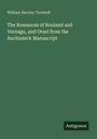 William Barclay Turnbull: The Romances of Rouland and Vernagu, and Otuel from the Auchinleck Manuscript, Buch
