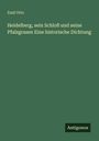 Emil Otto: Heidelberg, sein Schloß und seine Pfalzgrasen Eine historische Dichtung, Buch