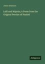 James Atkinson: Lailí and Majnún; A Poem from the Original Persian of Nazámí, Buch