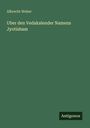 Albrecht Weber: Uber den Vedakalender Namens Jyotisham, Buch