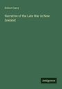 Robert Carey: Narrative of the Late War in New Zealand, Buch