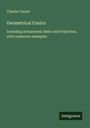 Charles Taylor: Geometrical Conics, Buch