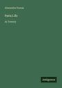Alexandre Dumas: Paris Life, Buch