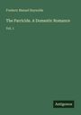 Frederic Mansel Reynolds: The Parricide. A Domestic Romance, Buch