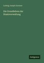 Ludwig Joseph Gerstner: Die Grundlehren der Staatsverwaltung, Buch