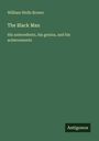 William Wells Brown: The Black Man, Buch