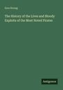 Ezra Strong: The History of the Lives and Bloody Exploits of the Most Noted Pirates, Buch