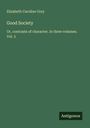 Elizabeth Caroline Grey: Good Society, Buch