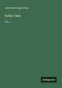 James McGrigor Allan: Nobly False, Buch