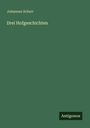 Johannes Scherr: Drei Hofgeschichten, Buch