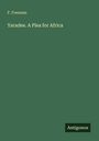 F. Freeman: Yaradee. A Plea for Africa, Buch