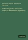 Historischer Verein für Oberpfalz und Regensburg: Verhandlungen des Historischen Verein für Oberpfalz und Regensburg, Buch