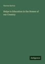 Warren Burton: Helps to Education in the Homes of our Country, Buch