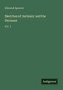 Edmund Spencer: Sketches of Germany and the Germans, Buch