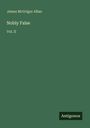 James McGrigor Allan: Nobly False, Buch