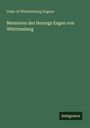 Duke of Württemberg Eugene: Memoiren des Herzogs Eugen von Württemberg, Buch