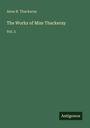Anne R. Thackeray: The Works of Miss Thackeray, Buch