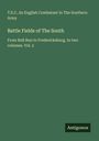 T. E. C. An English Combatant In The Southern Army: Battle Fields of The South, Buch