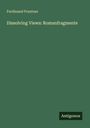 Ferdinand Prantner: Dissolving Views: Romanfragmente, Buch
