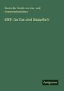 Deutscher Verein von Gas- und Wasserfachmännern: GWF; Das Gas- und Wasserfach, Buch