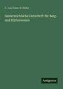 C. Von Ernst: Oesterreichische Zeitschrift für Berg- und Hüttenwesen, Buch