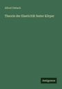 Alfred Clebsch: Theorie der Elasticität fester Körper, Buch