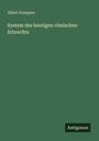 Albert Koeppen: System des heutigen römischen Erbrechts, Buch