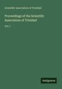 Scientific Association of Trinidad: Proceedings of the Scientific Association of Trinidad, Buch