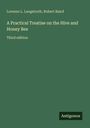 Lorenzo L. Langstroth: A Practical Treatise on the Hive and Honey Bee, Buch