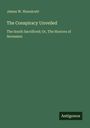 James W. Hunnicutt: The Conspiracy Unveiled, Buch