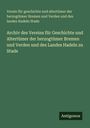 Verein für geschichte und altertümer der herzogtümer Bremen und Verden und des landes Hadeln Stade: Archiv des Vereins für Geschichte und Altertümer der herzogtümer Bremen und Verden und des Landes Hadeln zu Stade, Buch