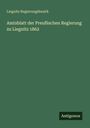 Liegnitz Regierungsbezirk: Amtsblatt der Preußischen Regierung zu Liegnitz 1862, Buch
