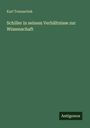 Karl Tomaschek: Schiller in seinem Verhältnisse zur Wissenschaft, Buch