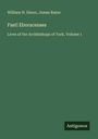 William H. Dixon: Fasti Eboracenses, Buch