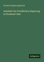 Stralsund Regierungsbezirk: Amtsblatt der Preußischen Regierung zu Stralsund 1862, Buch