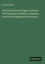 Samuel Sharpe: The Early History of Egypt, from the Old Testament, Herodotus, Manetho, and the Hieroglyphical Inscriptions, Buch
