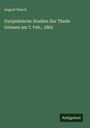 August Nauck: Euripideische Studien IIer Theile Gelesen am 7. Feb., 1862, Buch