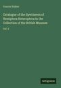 Francis Walker: Catalogue of the Specimens of Hemiptera Heteroptera in the Collection of the British Museum, Buch